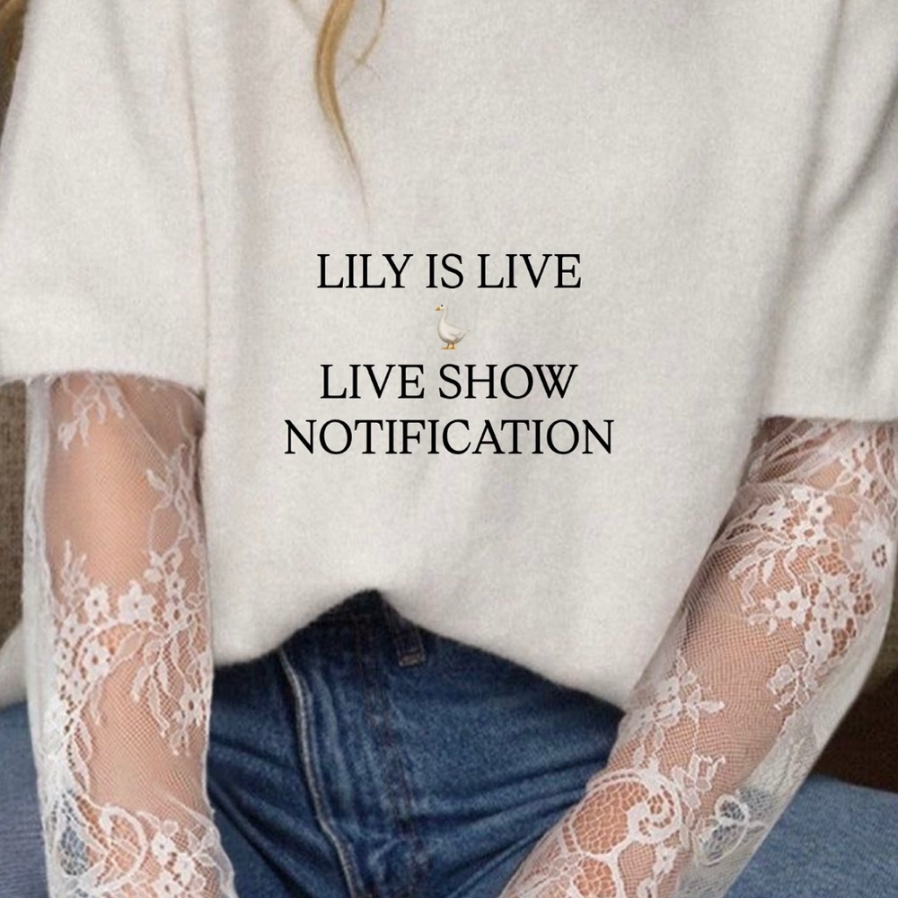 LIVE SHOW NOTIFICATION | @lilybirdies